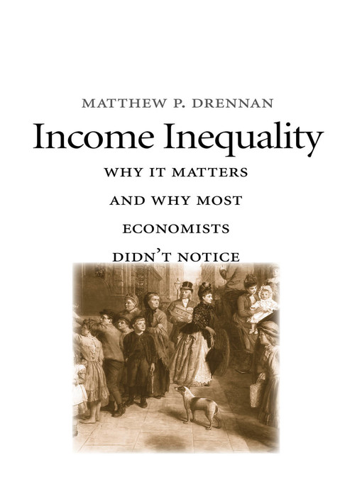 Title details for Income Inequality by Matthew P. Drennan - Available